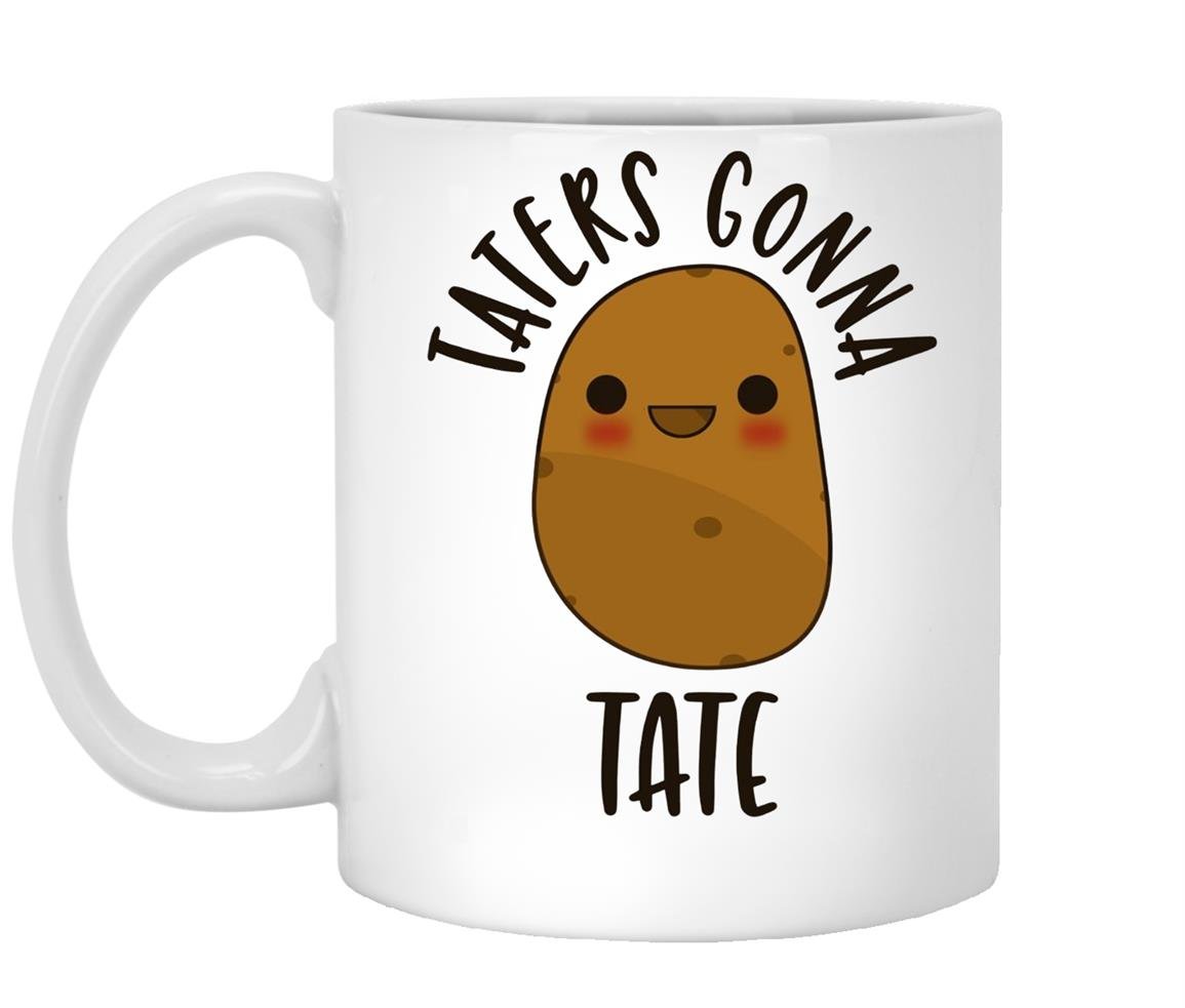 Taters gonna tatepotato Mug White