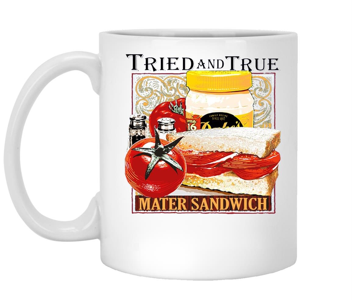 Tried and true mater sandwich Mug White