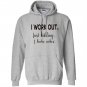 I work out just kidding i bake cakes for bakers Hoodie