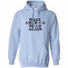 Make america read again librarian reading book Hoodie