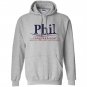 Phil for president Hoodie