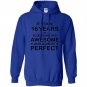Sixteen 16 year old 16th birthday gift ideas Hoodie