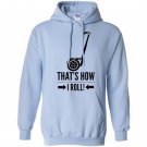 Thats how i roll funny segway Hoodie