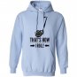 Thats how i roll funny segway Hoodie