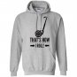 Thats how i roll funny segway Hoodie