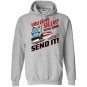 You guys silly im still gonna send it Hoodie
