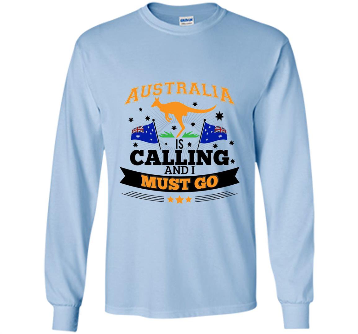Australia is calling and i must go mountain Long Sleeve