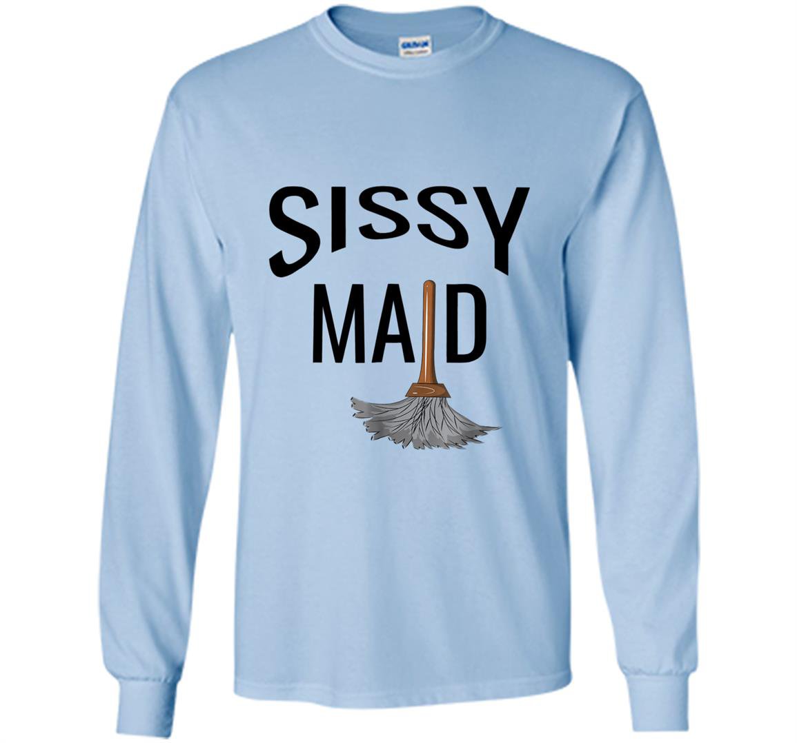 Bdsm sissy maid naughty daddy submissive kink Long Sleeve