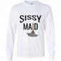 Bdsm sissy maid naughty daddy submissive kink Long Sleeve