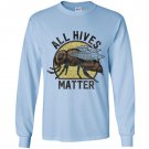 Beekeeping all hives matter beekeeper honey bee Long Sleeve