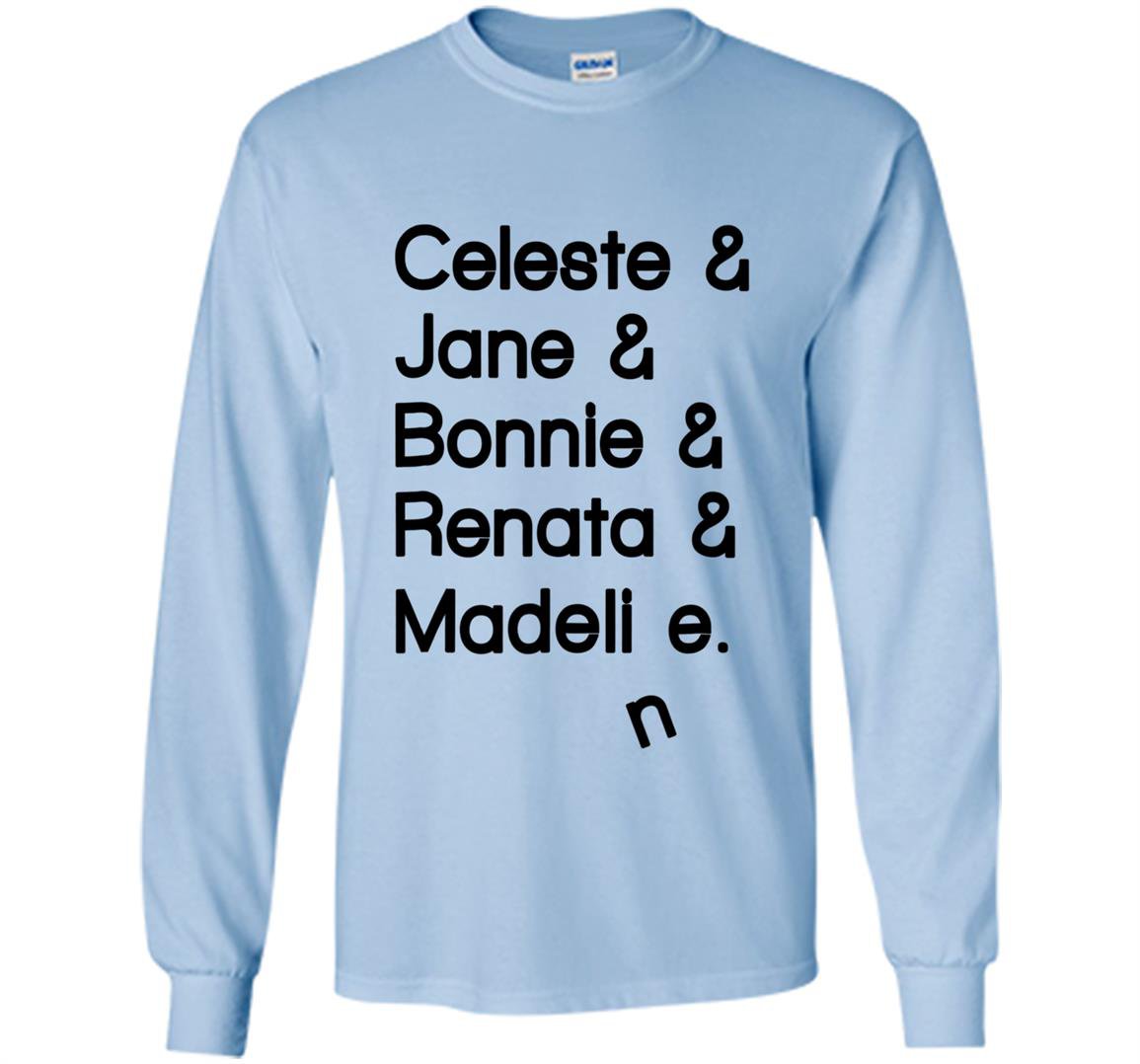 Big little lies Long Sleeve