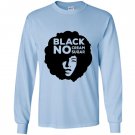 Afro pride no cream sugar melanin Long Sleeve