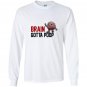Brain gotta poop Long Sleeve