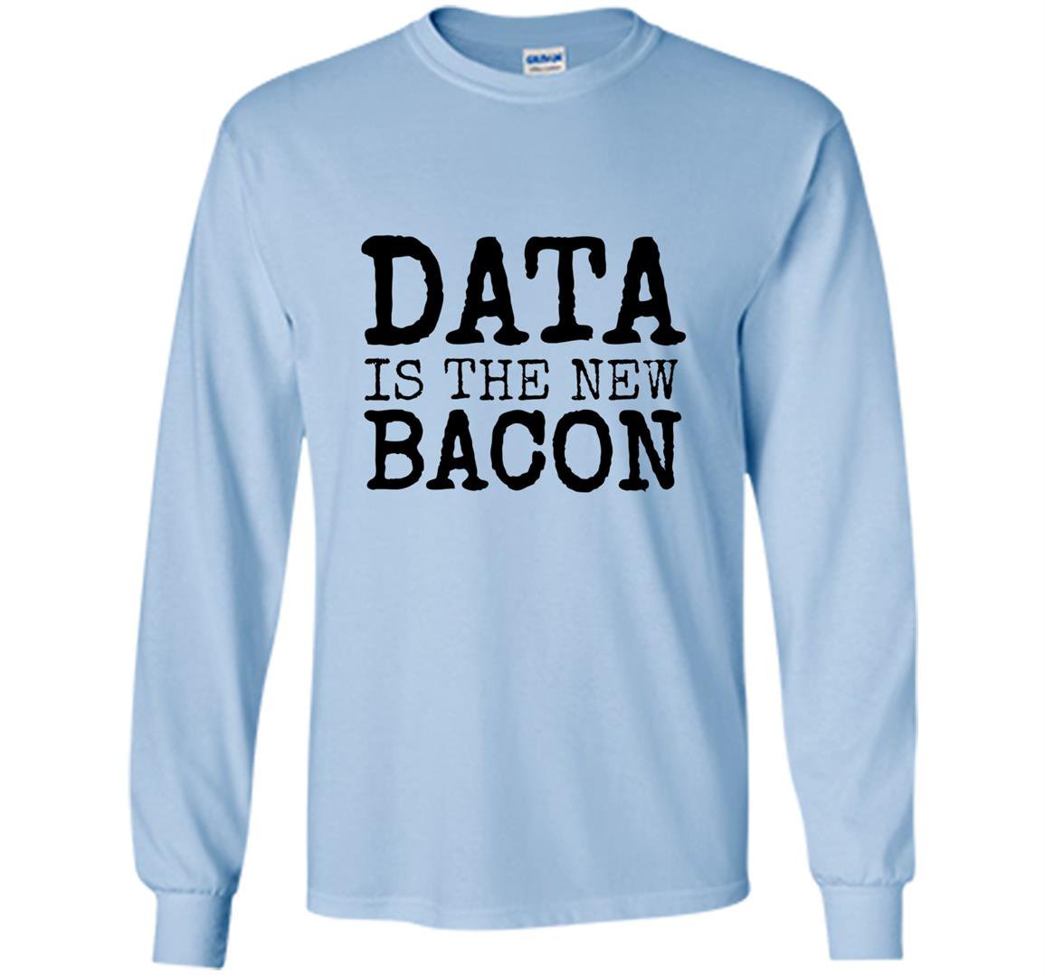 Data analytics funny science programmer nerdy gift Long Sleeve