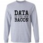 Data analytics funny science programmer nerdy gift Long Sleeve