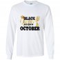 Diva queens october birthday gift melanin Long Sleeve