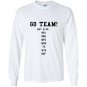 Fantasy football funny go team but also Long Sleeve