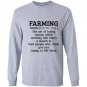 Funny farming gift farmer the art of losing money Long Sleeve