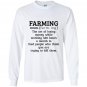 Funny farming gift farmer the art of losing money Long Sleeve