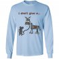 I dont give a rats ass Long Sleeve