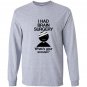 I had brain surgery whats your excuse Long Sleeve