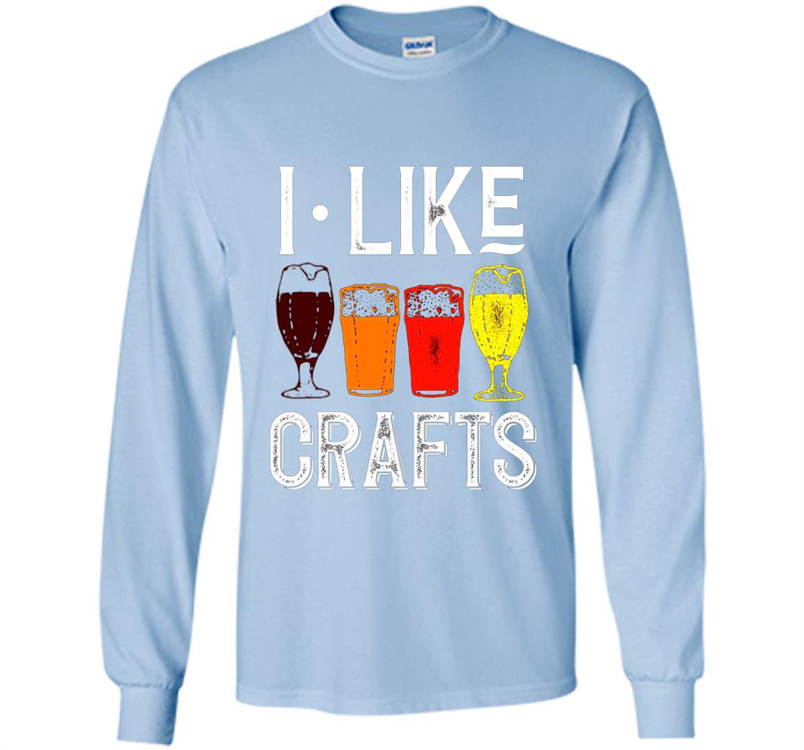 I like crafts funny vintage brewer craft beer lover Long Sleeve