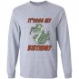Birthday snake itssss my birthday gift Long Sleeve