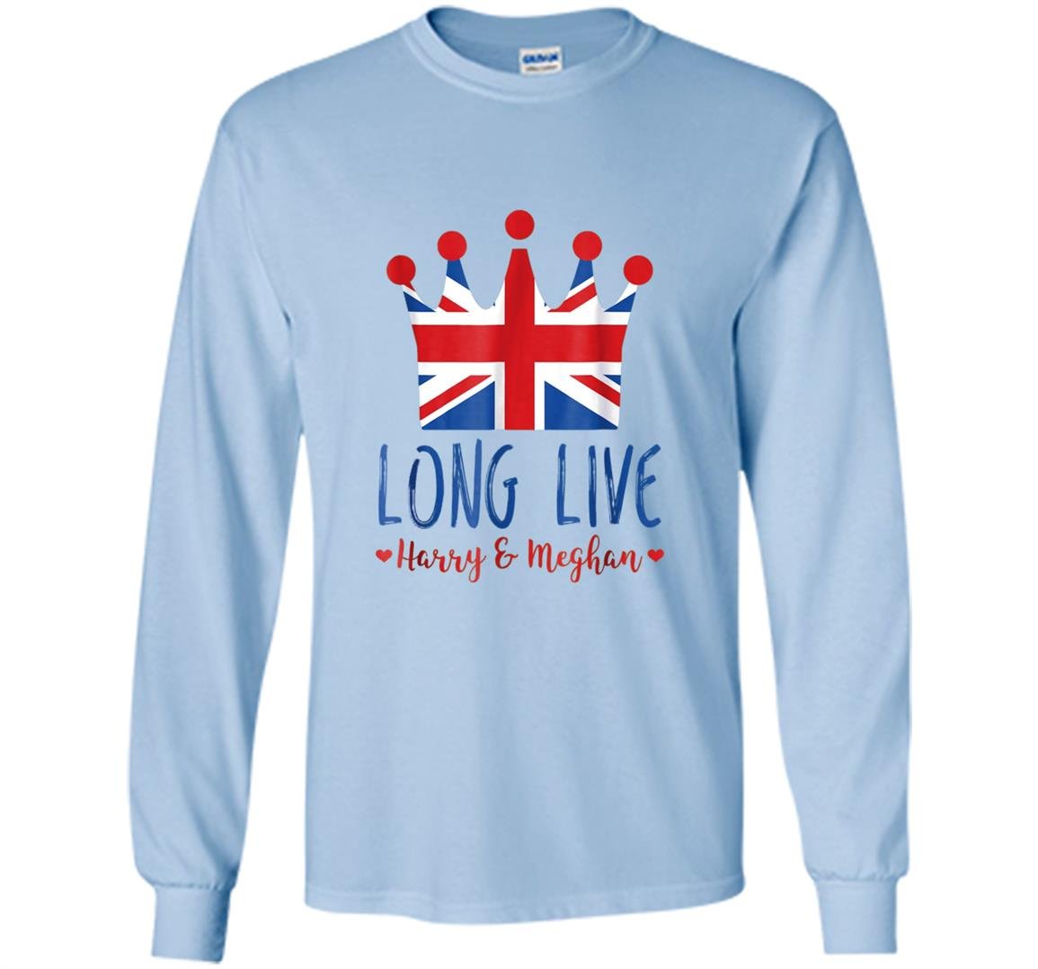 Long live harry meghan royal family lovers Long Sleeve