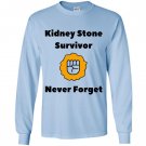 Kidney stone survivor gift by sick joke gifts Long Sleeve