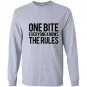 One bite everyone knows the rules text Long Sleeve