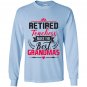 Retired teacher make the best grandmas mama teacher Long Sleeve