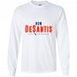 Ron desantis for governor florida Long Sleeve