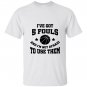 5 fouls not afraid to use them basketball T-shirt