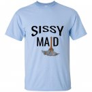 Bdsm sissy maid naughty daddy submissive kink T-shirt