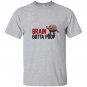 Brain gotta poop T-shirt