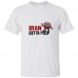 Brain gotta poop T-shirt