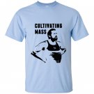 Cultivating mass funny fat mac gains T-shirt