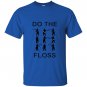 Do the floss dance instructional T-shirt