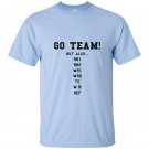 Fantasy football funny go team but also T-shirt