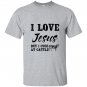 I love jesus but i cuss at cattle T-shirt