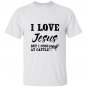 I love jesus but i cuss at cattle T-shirt
