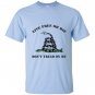 Live free or die dont tread on me T-shirt