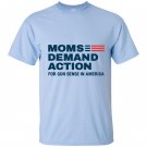 Moms demand action T-shirt