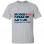 Moms demand action T-shirt