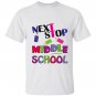 Next stop middle school graduation gift T-shirt