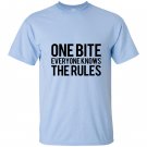 One bite everyone knows the rules text T-shirt