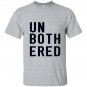 Unbothered relaxed fit new colors T-shirt