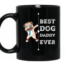 Best dog dad ever daddy Mug Black