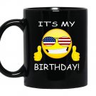 Birthday emojiits my birthday american flag gift Mug Black