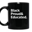 Black proud and educated Mug Black